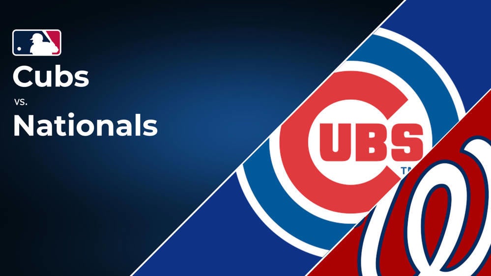 Cubs vs. Nationals Series Preview: TV Channel, Live Streams, Starting Pitchers and Game Info - August 30 - September 1