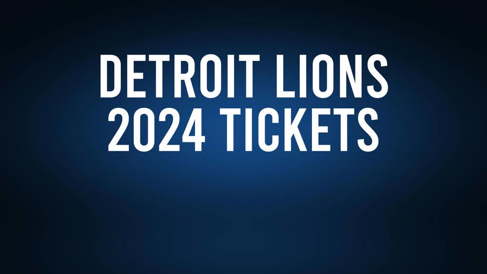 Detroit Lions 2024 Tickets and Schedule Information