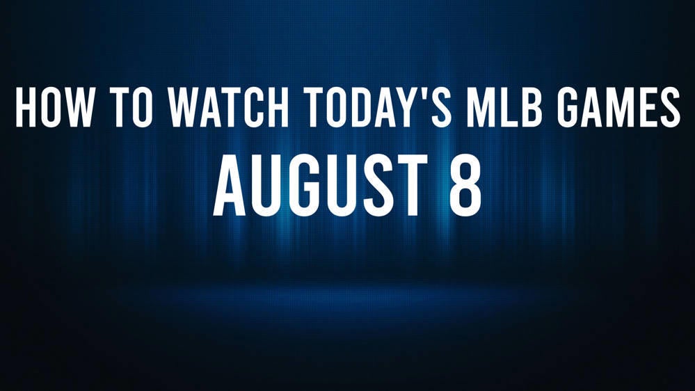 How to watch MLB baseball on Thursday, August 8: TV channel, live streaming, start times