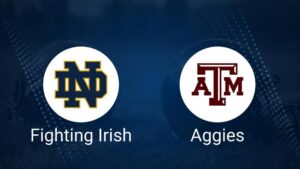 Notre Dame vs. Texas A&M Predictions & Picks: Odds, Moneyline, Spread - Saturday, August 31