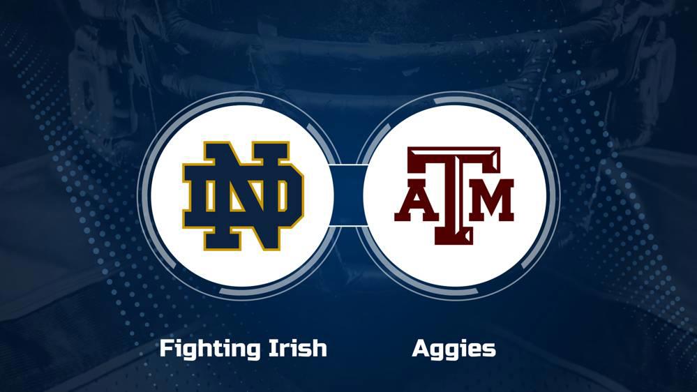 Where to Watch Notre Dame vs. Texas A&M on TV or Streaming Live - August 31