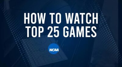 How to Watch Top 25 College Basketball Games - Sunday, December 8