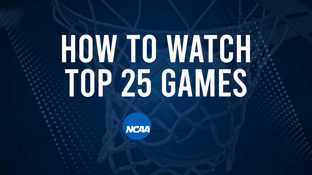 How to Watch Top 25 College Basketball Games - Wednesday, December 18