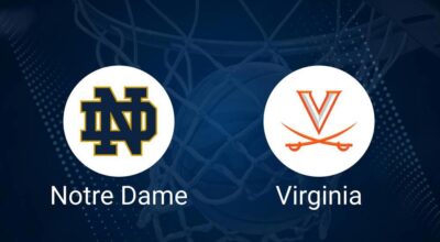 How to Watch Notre Dame vs. Virginia on TV or Live Stream - January 25